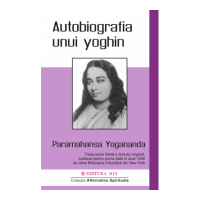 Autobiografia unui yoghin - Paramahansa Yogananda. Traducere de Larisa Andrei