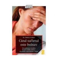 Cand sufletul este bolnav - prof. dr. Dmitri Avdeev