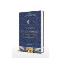 Cateheza si catehumenat in primele veacuri ale Bisericii - Paul L. Gavrilyuk