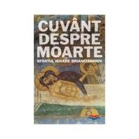Cuvant despre moarte - sf. Ignatie Briancianinov
