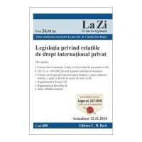 Legislatia privind relatiile de drept international privat. Cod 680. Actualizat la 12. 11. 2018