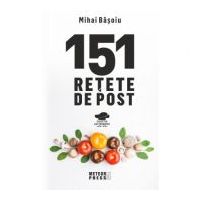 151 retete de post - Mihai Basoiu