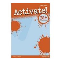 Activate! B1 Plus Teacher's Book - Clare Walsh