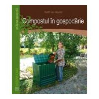 Compostul in gospodarie - Krafft Von Heynitz