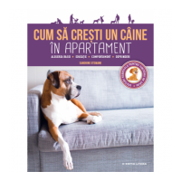 Cum sa cresti un caine in apartament - Sandrine Otsmane