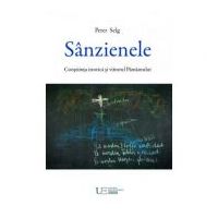 Sanzienele. Constiinta istorica si viitorul Pamantului - Peter Selg