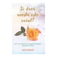 Si daca acesta este raiul? - Anita Moorjani