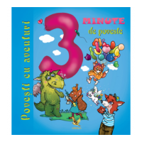3 minute de poveste - Povesti cu aventuri