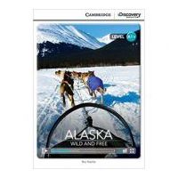 Alaska: Wild and Free - Nic Harris (Level A1+)