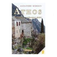 Athos. Insemnarile netacutelor carari - Alexandru Radescu