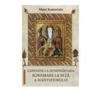 Canoane la dumnezeiasca Schimbare la Fata a Mantuitorului - Matei Kamariotis