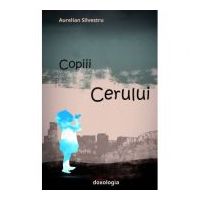 Copiii Cerului - Aurelian Silvestru