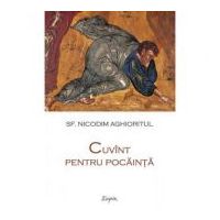 Cuvint pentru pocainta - sf. Nicodim Aghioritul