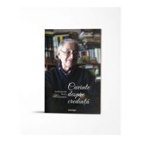 Cuvinte despre credinta - Acad. Florin Constantiniu