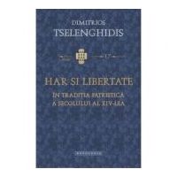 Har si libertate in traditia patristica a secolului al 14-lea - Dimitrios Tselenghidis