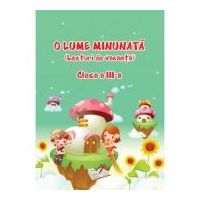O lume minunata. Lecturi de vacanta Clasa a 3-a
