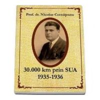30000 km prin SUA 1935-1936 - Nicolae Cornateanu