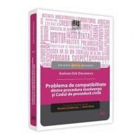 Problema de compatibilitate dintre procedura insolventei si Codul de procedura civila - Andreea Deli-Diaconescu