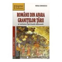 Romanii din afara Granitelor tarii si unitatea spirituala nationala - Mihai Eminescu