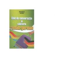 Ghid de conversatie si calatorie roman german - George Huzum