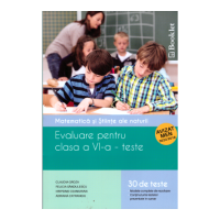 Matematica si stiinte ale naturii. Evaluare pentru clasa a 6-a, 30 de teste - Claudia Groza