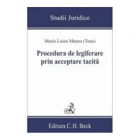 Procedura de legiferare prin acceptare tacita - Maria Luiza Manea