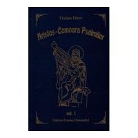 Hristos, Comoara Psalmilor. Volumul 1 - Traian Dorz