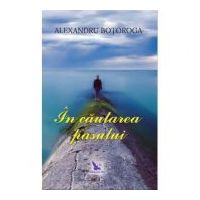 In cautarea pasului - Alexandru Botoroga