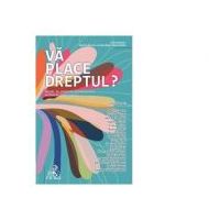 Va place Dreptul Volum in onoarea profesorului Valentin Constantin - Raluca Bercea, Lucian Bojin, Diana Botau