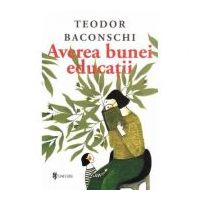 Averea bunei educatii - Teodor Baconschi