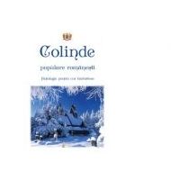 Colinde populare romanesti. Antologie pentru cor barbatesc - Pr. Lect. Dr. Zaharia Matei