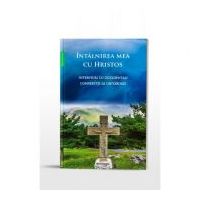 Intalnirea mea cu Hristos. Interviuri cu occidentali convertiti la Ortodoxie