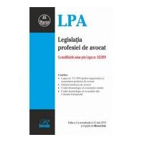 Legislatia profesiei de avocat. Editia a 2-a actualizata la 23 iulie 2019 - Mircea DUB