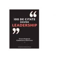 100 de citate despre leadership. Citate faimoase, comentate si explicate - Charles Phillips