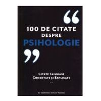 100 de citate despre psihologie. Citate faimoase, comentate si explicate - Alex Fradera