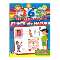 365 de activitati de stiinte ale naturii. +6 ani - Lata Seth, Anuj Chawla
