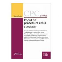 Codul de procedura civila si 12 legi uzuale (actualizat 1 septembrie 2019), editia 16