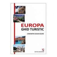 Europa. Ghid turistic - Constantin Ciocan-Solont