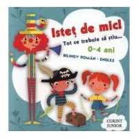 Istet de mic! Tot ce trebuie sa stiu... 0-4 ani