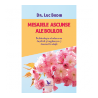 Mesajele ascunse ale bolilor - Luc Bodin