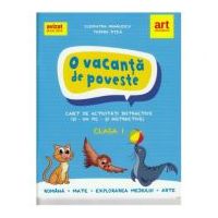O vacanta de poveste. Clasa 1. Caiet de activitati - Cleopatra Mihailescu