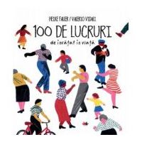 100 de lucruri de invatat in viata - Heike Faller