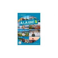 A la une 1. Livre de l’eleve + CD audio