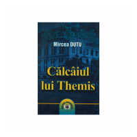 Calcaiul lui Themis - Mircea Dutu