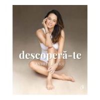 Descopera-te - Andreea Raicu