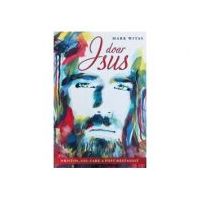 Doar Isus Hristos, Cel care a fost rastignit - Mark Witas