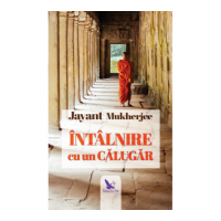 Intalnire cu un calugar - Jayant Mukherjee