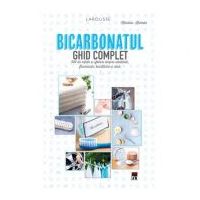 Bicarbonatul. Ghid complet - Larousse