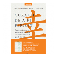 Curajul de a fi fericit - Ichiro Kishimi, Fumitake Koga
