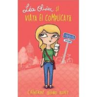Lea Olivier si viata ei complicata: Ratacita - Catherine Girard-Audet